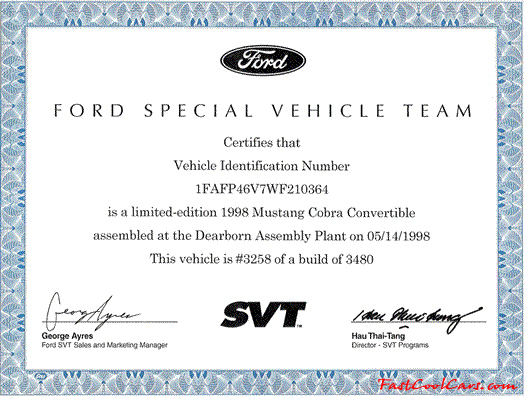 1998 SVT Cobra convertible certificate of authenticity, build number 3258 out of 3480, 1 of 223 exactly like it built.